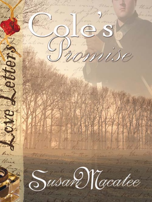 Title details for Cole's Promise by Susan Macatee - Available